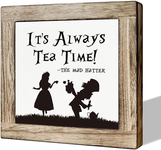 Wooden Box Signs for Home Decor, Farmhouse Wood Sign, Decorative Wooden Table Decors, Tea Lover Friend Gift, It's Always Tea Time Sign