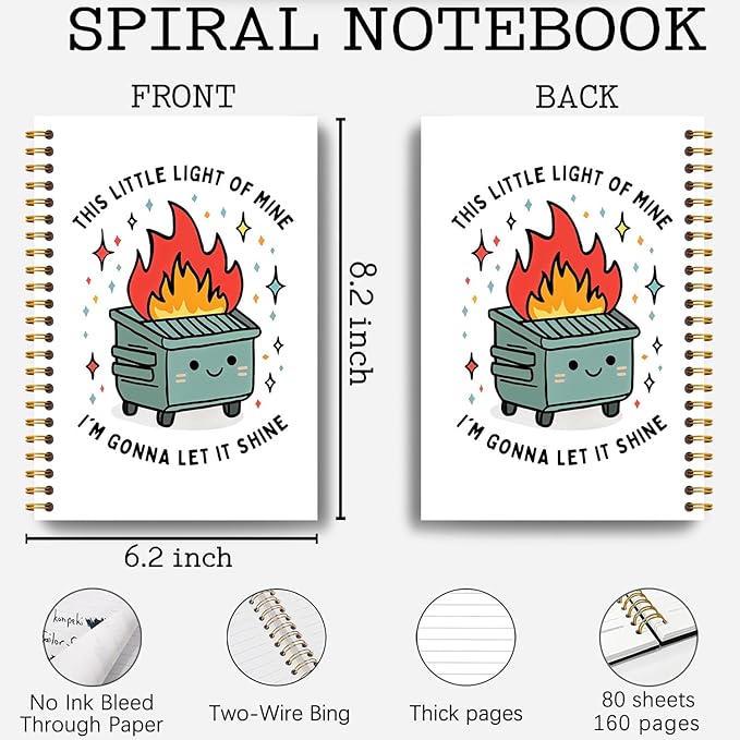Dumpster Fire Gifts Notebook, This Little Light of Mine Dumpster Fire Journal, Funny Journals for Women, Funny Office Supplies, Hardcover Spiral Notebooks 5.5x8.3 Inch