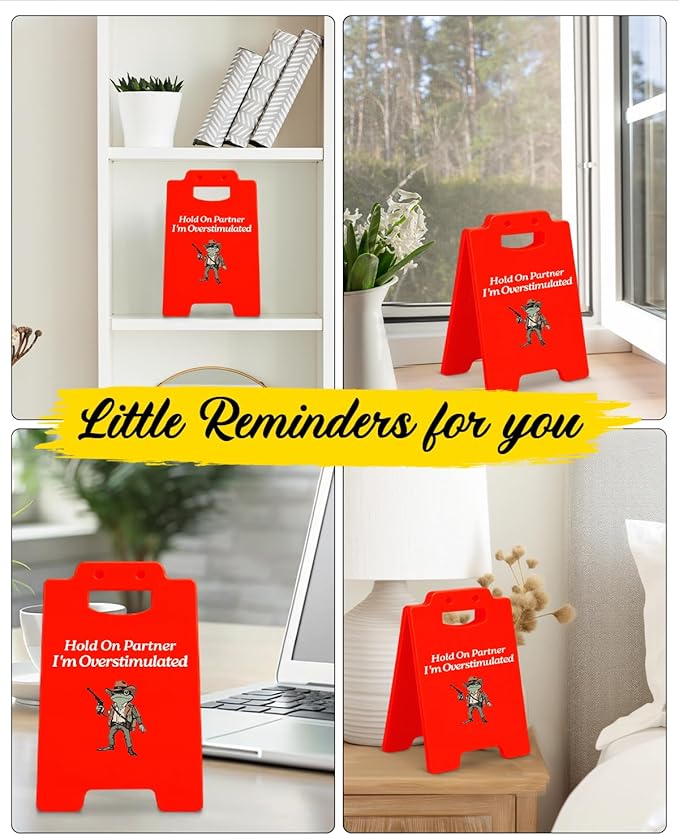 Overstimulated Caution Desk Little Signs - Western Cowboy Gifts for Friends Coworkers, Funny Office Gifts, Hold On Partner I'm Overstimulated Home Office Decor