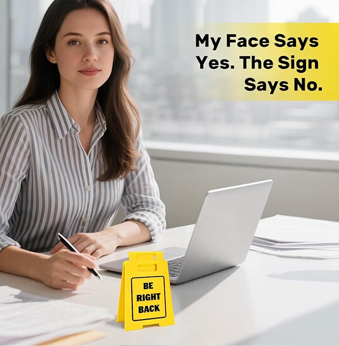 Be Right Back Desk Sign – Funny Office Decor, Sarcastic Desk Accessory for Work, Cool Coworker Gift, Office Sign for Workspace