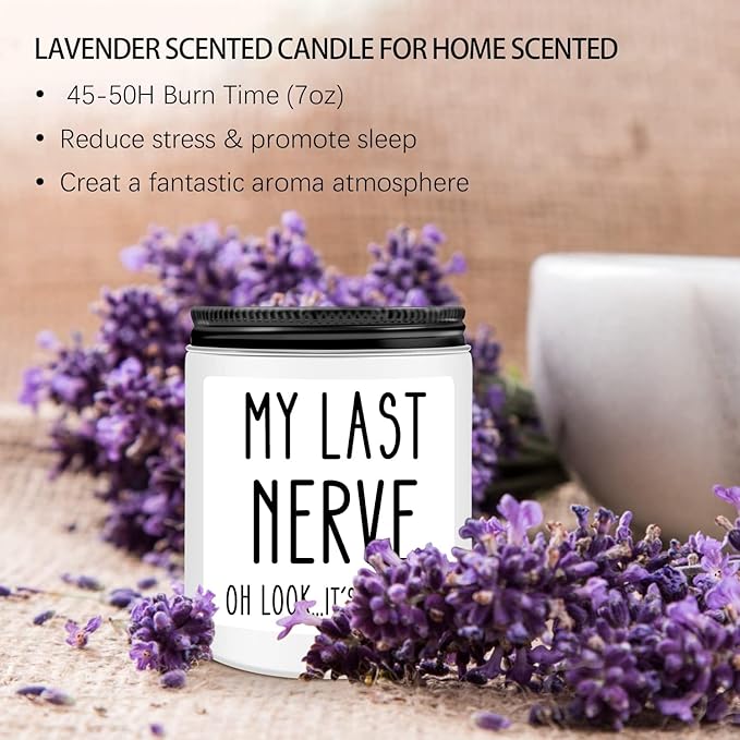 Homsolver Birthday Gifts for Women, Funny Friendship Gift for Friend - My Last Nerve Lavender Candle - Unique Best Friend Birthday Gifts for Women, Her, Mom, BFF, Sister