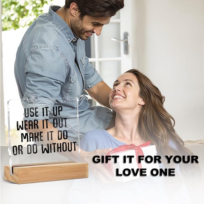 Minimalist Acrylic Sign, Acrylic Sign with Wooden Stand, Use It Up, Wear It Out Make It Do Or Do Without, Fun Decorative Office Sign, Motivational Gifts for Women Men Coworkers Friends