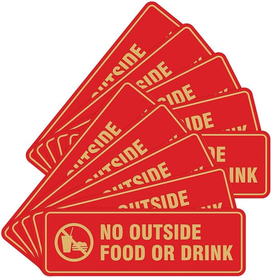 Standard No Outside Food or Drink Door/Wall Sign - Red/Gold - Large 10 Pack