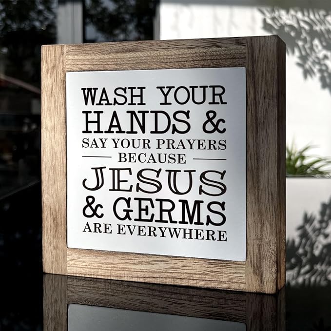 Christian Bathroom Sign, Wash Your Hands and Say Your Prayers Because Jesus and Germs are Everywhere, Wooden Box Signs for Home Decor, Bathrooms Decors Tabletop, Bathroom Box Sign B6-103