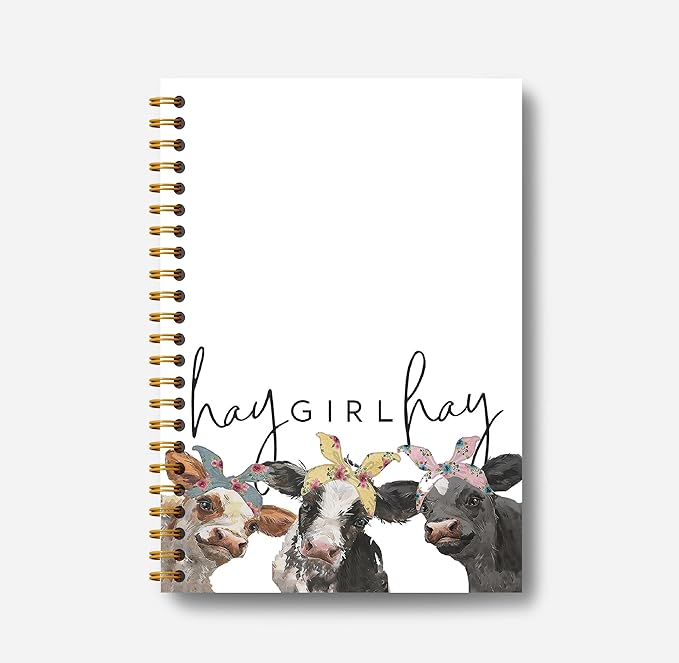 Hay Girl Hay Cow Notebook Journal - Cow Gifts for Women, Coworkers, Cowgirls, Western Gifts, Western Hay Girl Hay Cow Notebook Spiral Bound with 164 Pages