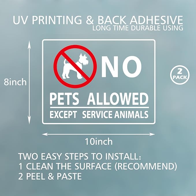 No Pets Allowed Sign for Business Sign 10x8 Inch Sticker Vinyl Window Door Sign Waterproof UV Proof Decal 2 Pack
