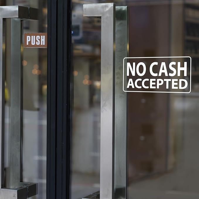 No Cash Accepted Sign for Business Sign 10x5 Inch Sticker Vinyl Window Door Glass Signs Waterproof UV Proof Decal 5 Pack