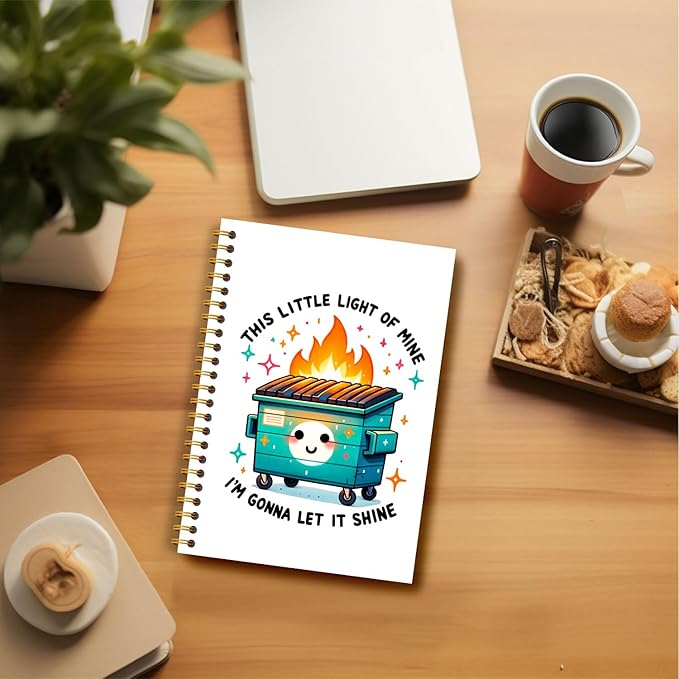Dumpster Gift Notebooks, Funny Dumpster This Little Light of Mine I'm Gonna Let It Shine Notebook Journal, Funny Office Gifts for Coworkers, Spiral Notebook 5.5x8.3 Inches