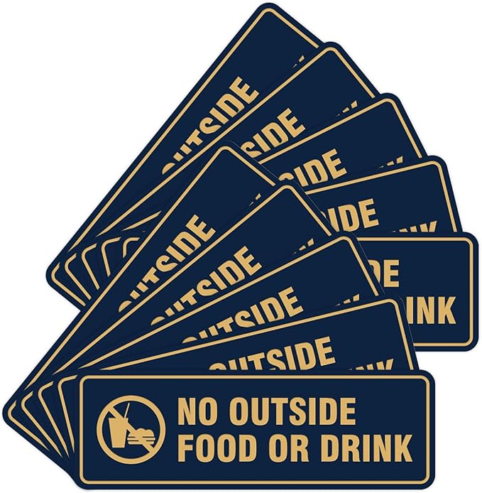 Standard No Outside Food or Drink Door/Wall Sign - Blue/Gold - Large 10 Pack