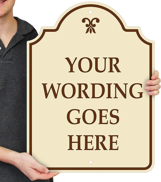 SmartSign "Add Own Wording Goes Here" Custom Designer Sign | 24" x 18" Aluminum, Made in USA