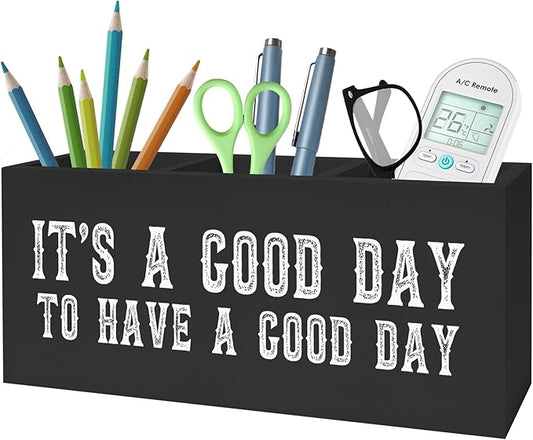 Inspirational Quotes Pencil Pen Holder for Desk, It's A Good Day to Have A Good Day Wooden Pencil Holder Organizer for Home Office Desk Accessories, Encouragement Gifts for Women Men