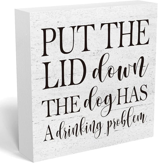 mmiishe Put the Lid Down the Dog Has a Drinking Problem Wooden Box Sign Decorative Funny Bathroom Wood Box Sign Home Decor Rustic Farmhouse Square Desk Decor Sign for Shelf 5 x 5 Inches