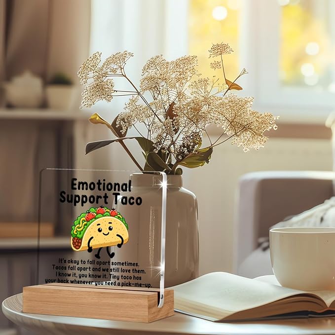 Taco Gifts for Her Him, Emotional Support Taco Acrylic Plaque Gifts for Women Men, Inspirational Office Gift for Employee Coworkers Desk Signs Decor 4 × 4 Inches