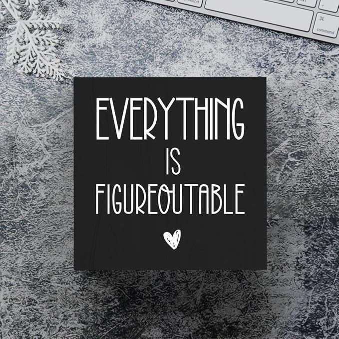 mmiishe Everything Is Figureoutable Wooden Box Sign Decorative Inspirational Farmhouse Wood Box Sign Home Office Decor Motivational Gift Rustic Square Desk Decor Sign for Shelf 5 x 5 Inches-506