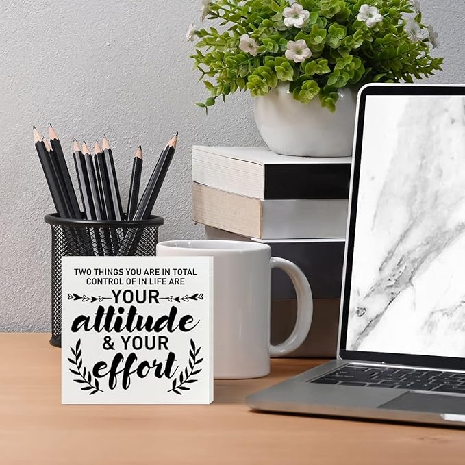 Inspirational Wooden Box Sign, Your Attitude & Your Effort, Motivational Home Office Desk Decor, Encouragement School Classroom Decoration, Positive Gifts for Women Men Coworkers Student