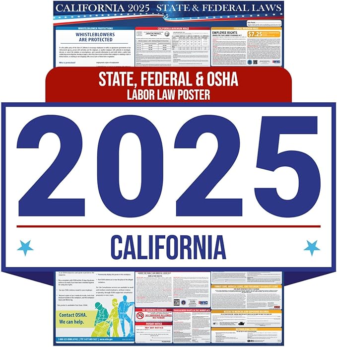 2025 California State and Federal Labor Law Poster - English Version- OSHA Workplace Compliant - Mandatory Regulations Posting for Employees - All-In-One Required Compliance Posting 16" x 40" Laminated (English)