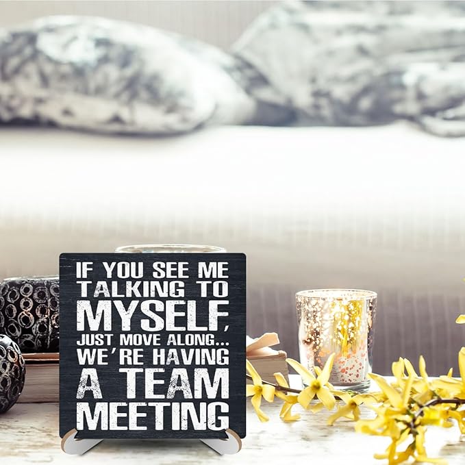 Team Meeting Wood Sign with Saying Desk Decor Funny Office Decor Sign Cubicle Decor Country Plaque with Wooden Stand Rustic Home Farmhouse Office Table Shelf Desk Accessories Coworker Gift