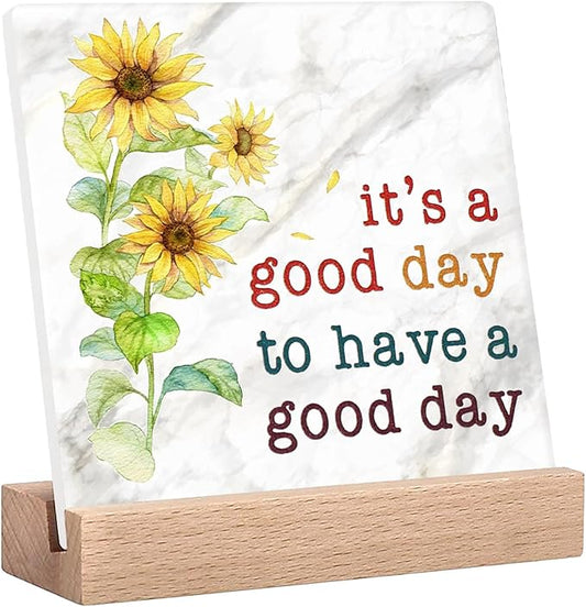 Office Motivational Desk Decor Inspirational Quotes Office Sign Positive Gifts For Women Desk Signs For Office Decorations For Work Its A Good Day To Have A Good Day Good Vibes Sign Sunflower Home Office Decor