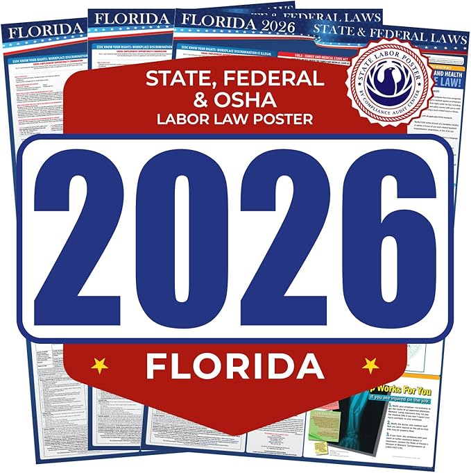 2026 Florida State and Federal Labor Law Poster - OSHA Workplace Compliant - Mandatory Regulations Posting for Employees - Required Compliance Posting 17" x 40" Laminated (English Pack of 3)