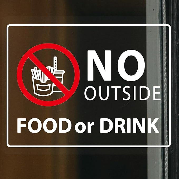No Outside Food or Drink Sign for Business Sign 10x8 Inch Sticker Vinyl Window Door Signs Waterproof UV Proof Decal 2 Pack