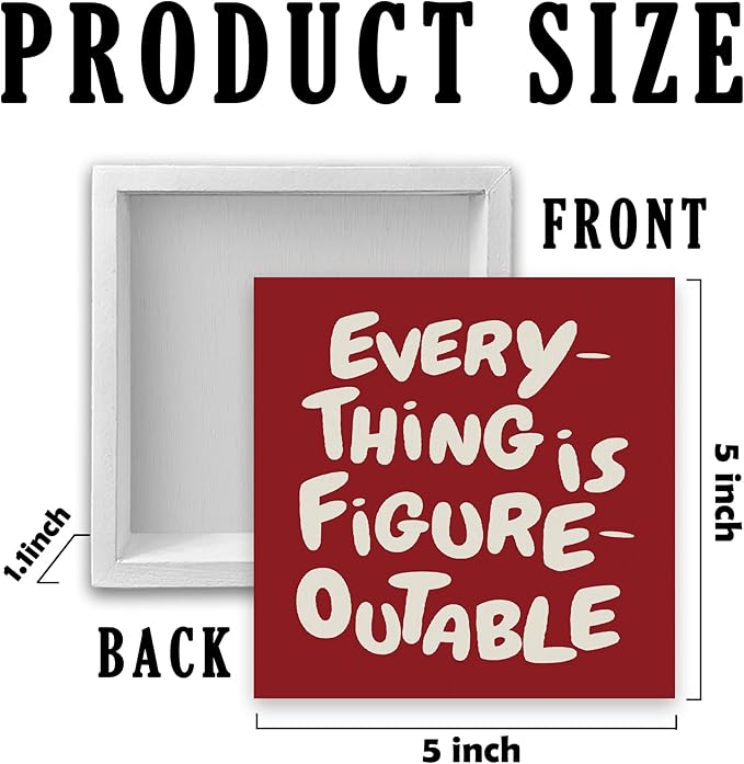 Inspirational Red Office Decor, Every Thing is Figure Outable Motivational Office Accessories Wooden Box Sign, Inspirational Gifts for Women, Men Wall Desk Shelf Tabletop Decoration 5x5In