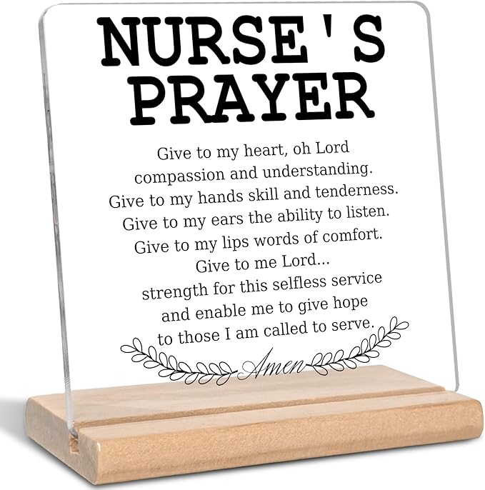 Inspirational Nurse Gifts for Nurse, Nurse's Prayer Acrylic Decorative Sign, Nursing Graduation, Nurses Gifts Ideas for Nurses Home Office Decor