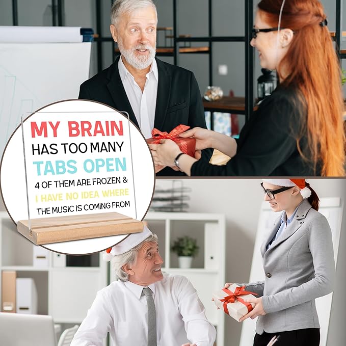 Funny Office Gifts for Coworker, Employees Colleagues My Brain Has Too Many Tabs Open Acrylic Decorative Sign for Home Bedroom Office, Cheer Up Gifts for Boss, Leader, Coworker, Manager, Mentor
