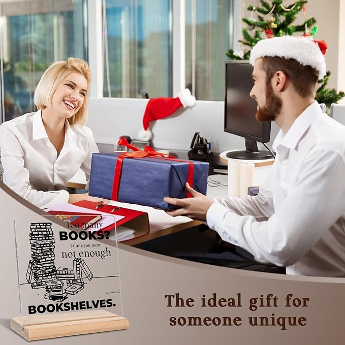 Inspirational Bookshelf Gift for Book Lover, Too Many Books I Think You Mean Not Enough Bookshelves Acrylic Decorative Sign for Home Office Library