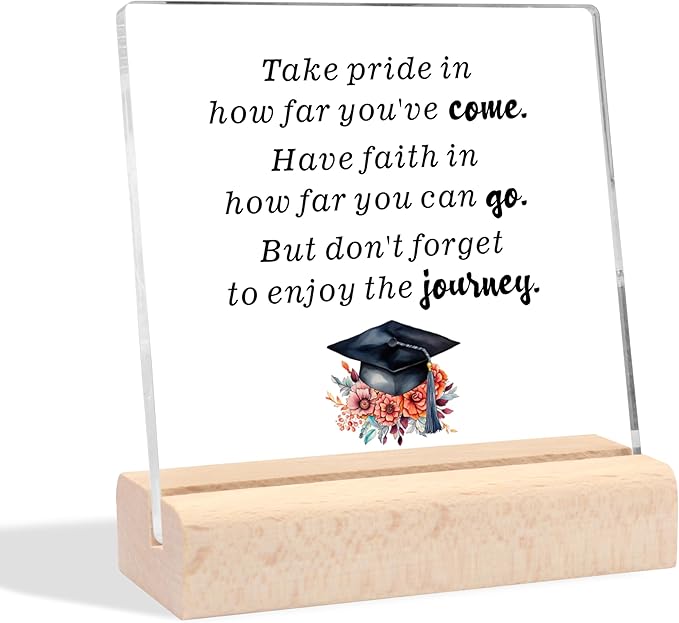 Graduation Gifts for Her Him, Cool Graduation Gifts Congratulations Gift Clear Desk Decorative Sign, Inspirational Gifts for Women Masters Degree College High School Graduation Gifts for Her Him