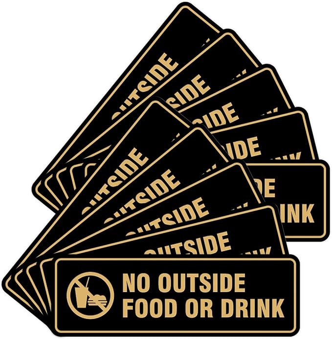 Standard No Outside Food or Drink Door/Wall Sign - Black/Gold - Large 10 Pack