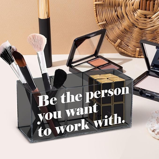 Be the Person You Want to Work With Acrylic Pen Pencil Holder Organizer for Office Desk Accessories, Inspirational Gifts for Coworkers Pen Pencil Holder for Desk, Motivational Office Decor