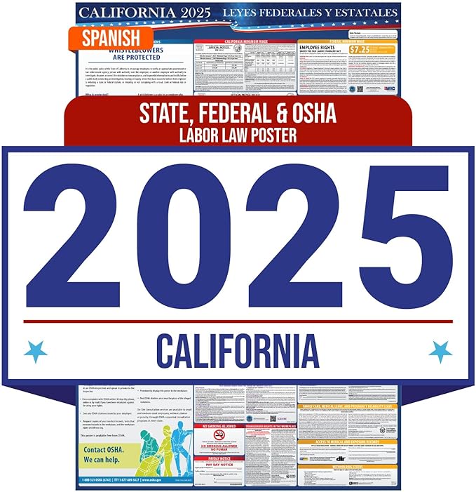2025 California State and Federal Labor Law Poster - Spanish Version - OSHA Workplace Compliant - Mandatory Regulations Posting for Employees - All-In-One Required Compliance Posting 16" x 40" Laminated (Spanish)