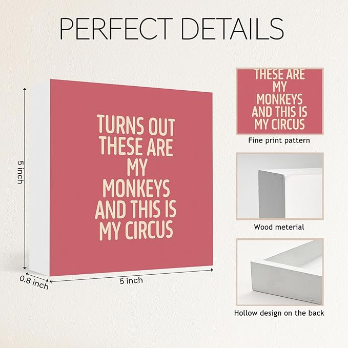 Funny Pink Office Home Desk Table Decor Wood Sign - Turns Out These Are My Monkeys And This Is My Circus, Fun Desk Accessories for Work, Office Decorations for Work Women, Boss Gift, 5x5 Inch