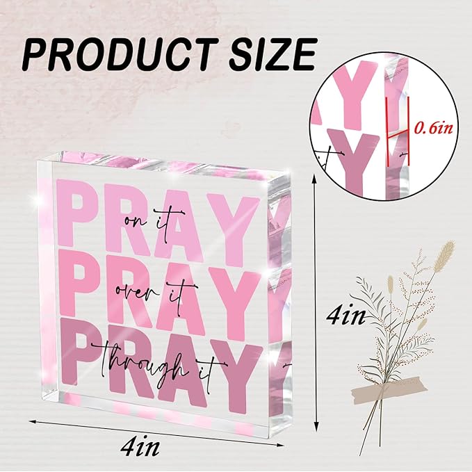Pink Christian Desktop Decor, Inspirational Gift For Women, Pink Dorm Decor, Women'S Acrylic Office Accessories Decoration, Pray On It, 4x4 Inches