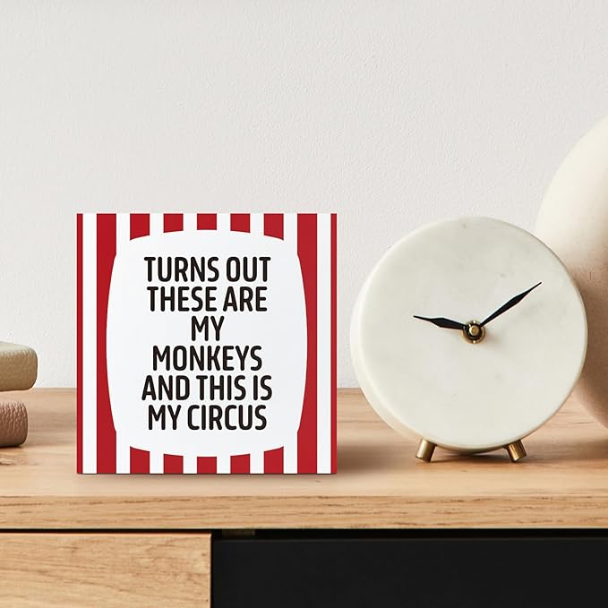 Funny Stripes Office Home Desk Table Decor Wood Sign - Turns Out These Are My Monkeys And This Is My Circus, Fun Desk Accessories for Work, Office Decorations for Work Women, Boss Gift, 5x5 Inch