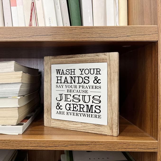 Christian Bathroom Sign, Wash Your Hands and Say Your Prayers Because Jesus and Germs are Everywhere, Wooden Box Signs for Home Decor, Bathrooms Decors Tabletop, Bathroom Box Sign B6-103
