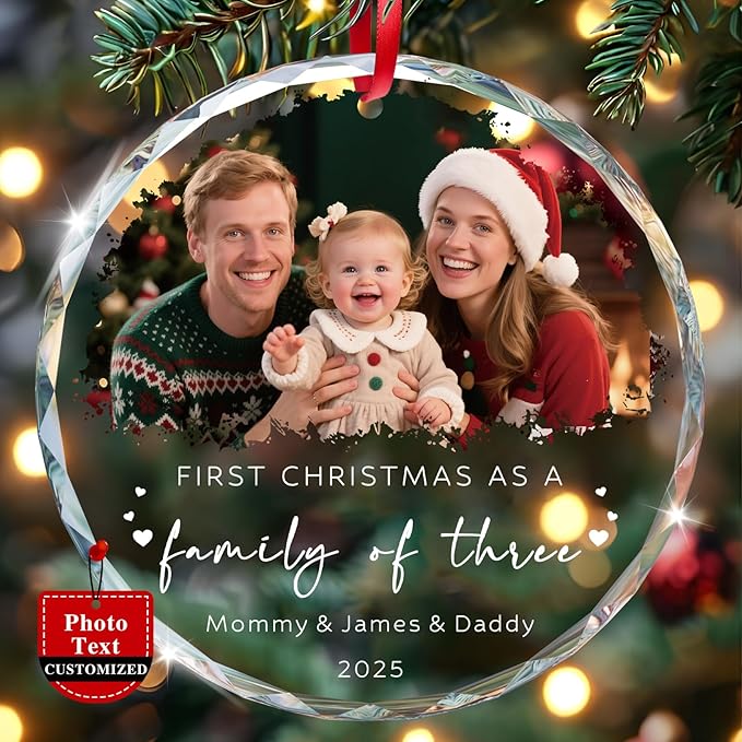 Personalized Family of 3 Christmas Ornament 2025 - Custom Ornament for First Christmas as a Family of 3 - Crystal Photo Ornaments Gifts for New Parents, Newborn, Baby Girl & Boy (3.15”)
