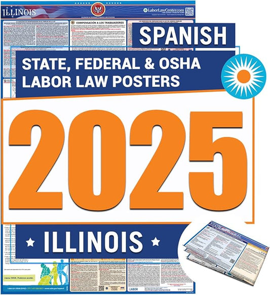 2025 Illinois Labor Law Poster – State, Federal, OSHA Compliant – Workplace Required Posting for Employees – Spanish Employment Poster – Folded & Unlaminated – Envelope Packed