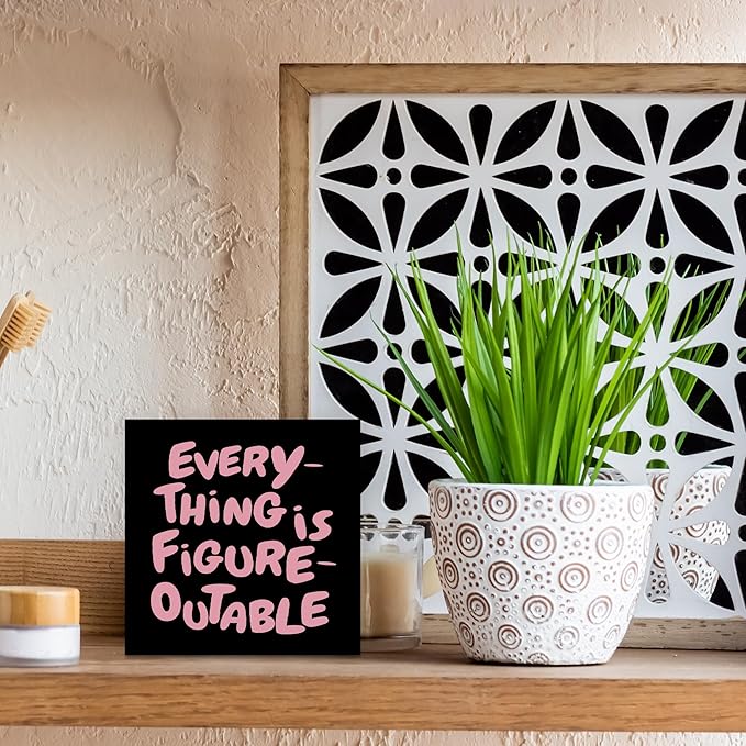 Inspirational Black Pink Office Decor, Every Thing is Figure Outable Motivational Office Accessories Wooden Box Sign, Inspirational Gifts for Women, Men Wall Desk Shelf Tabletop Decoration 5x5In