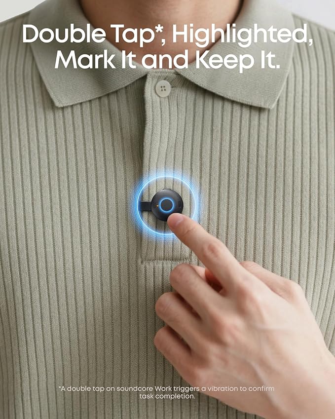 soundcore Work by Anker Portable AI Voice Recorder, AI Transcription & Summarization, 6-Month Pro at No Charge, Cross-Meeting Summary, Double-Tap to Mark, MFi Certified, Privacy Protection(Black)