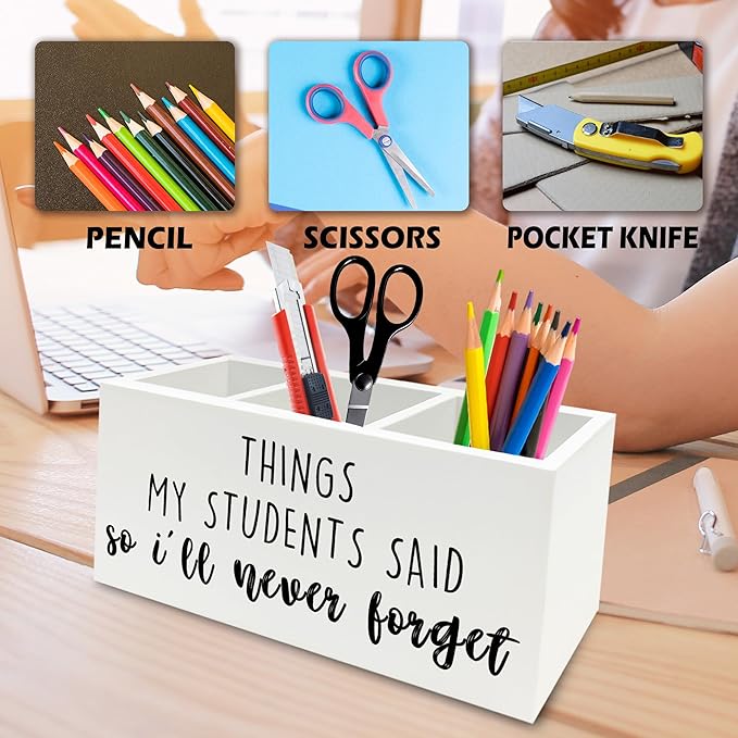 Teacher Gifts Pen Pencil Holder Organizer for Desk, Things My Students Said So I'll Never Forget Wooden Box Signs Decorations for Home Office Desk Tabletop, Teacher Appreciation Gifts