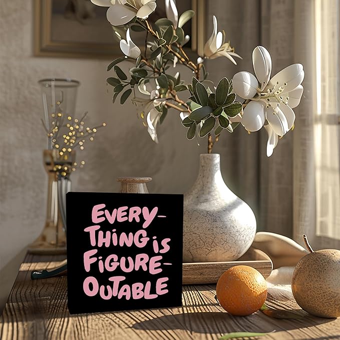 Inspirational Black Pink Office Decor, Every Thing is Figure Outable Motivational Office Accessories Wooden Box Sign, Inspirational Gifts for Women, Men Wall Desk Shelf Tabletop Decoration 5x5In