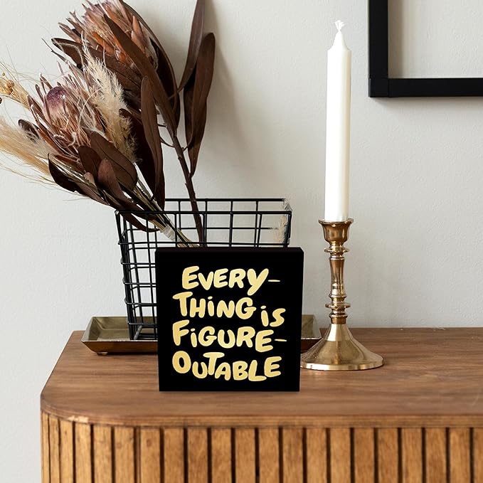 Inspirational Black Gold Office Decor, Every Thing is Figure Outable Motivational Office Accessories Wooden Box Sign, Inspirational Gifts for Women, Men Wall Desk Shelf Tabletop Decoration