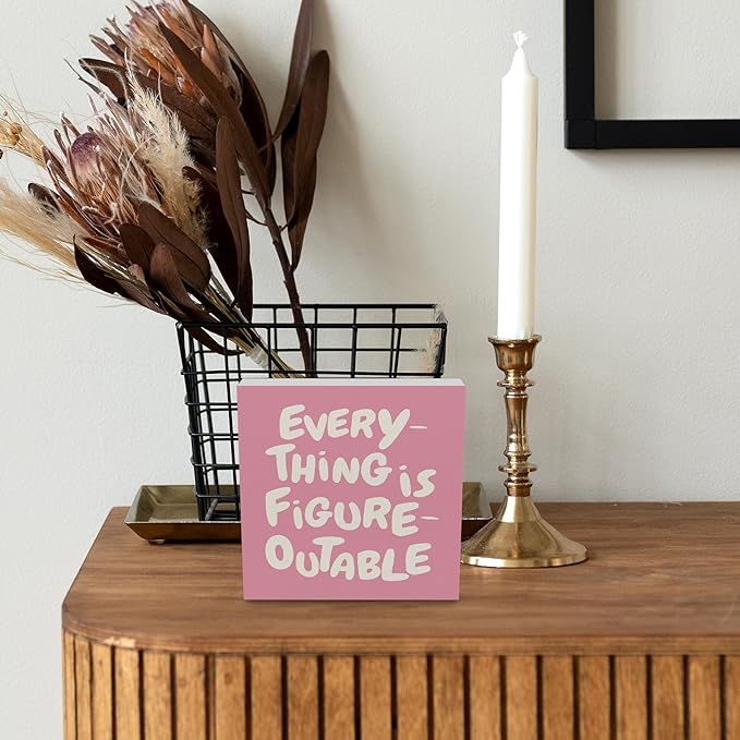 Inspirational Pink Office Decor, Every Thing is Figure Outable Motivational Office Accessories Wooden Box Sign, Inspirational Gifts for Women, Men Wall Desk Shelf Tabletop Decoration 5x5In