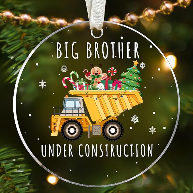 Big Brother Christmas Ornament 2024 - Brother Christmas Ornament - Construction Ornaments - Pregnancy Announcement for Big Brothers, Brothers to Be - Acrylic Ornaments