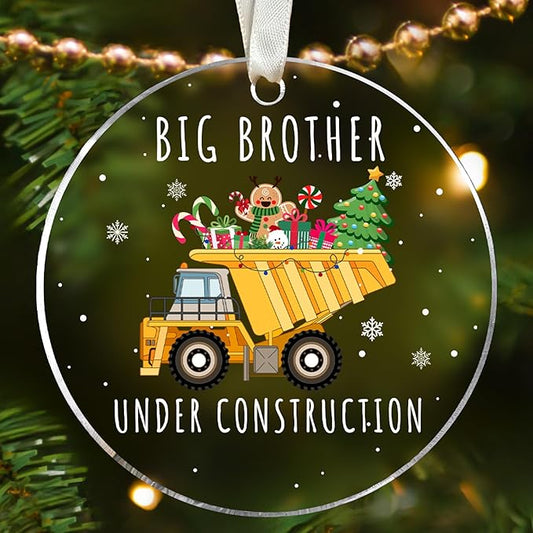 Big Brother Christmas Ornament 2024 - Brother Christmas Ornament - Construction Ornaments - Pregnancy Announcement for Big Brothers, Brothers to Be - Acrylic Ornaments