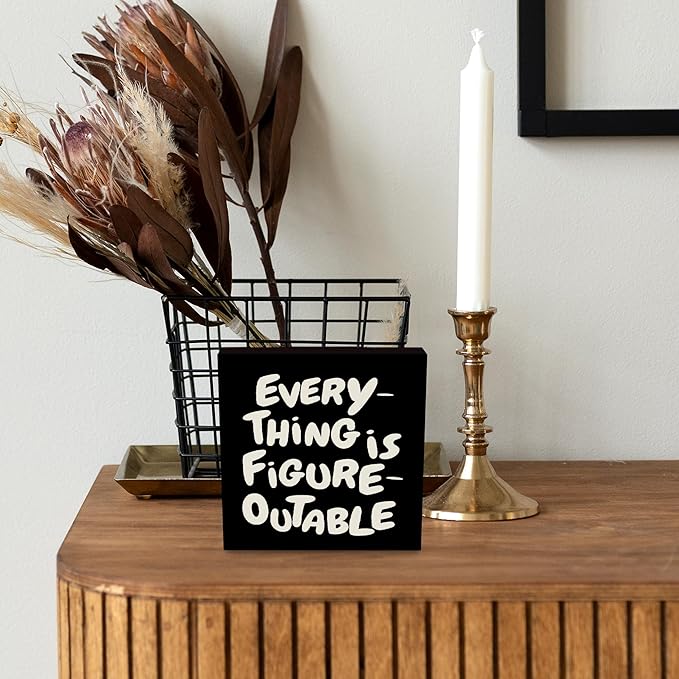 Inspirational Black Office Decor, Every Thing is Figure Outable Motivational Office Accessories Wooden Box Sign, Inspirational Gifts for Women, Men Wall Desk Shelf Tabletop Decoration