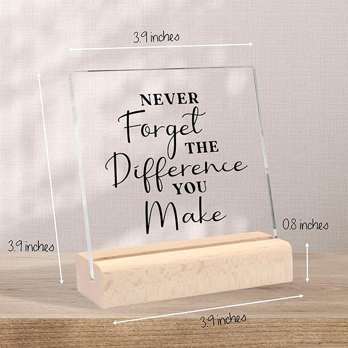 Thank You Gifts Never Forget The Difference You Make Clear Desk Decorative Sign with Wooden Stand Inspirational Gifts Appreciation Farewell Retirement Gifts for Women Coworker Boss Friends