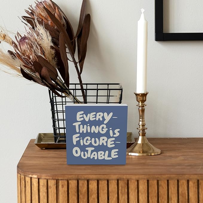 Motivational Office Decor, Every Thing is Figure Outable Motivational Office Accessories Wooden Box Sign, Inspirational Gifts for Women, Men Wall Desk Shelf Tabletop Decoration 5x5In