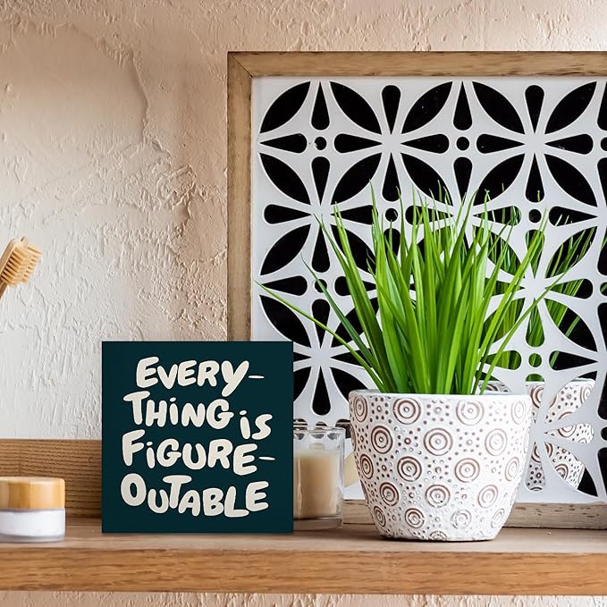 Inspirational Cyan Office Decor, Every Thing is Figure Outable Motivational Office Accessories Wooden Box Sign, Inspirational Gifts for Women, Men Wall Desk Shelf Tabletop Decoration 5x5In